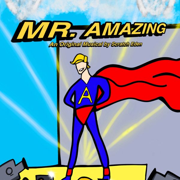 LYRICS for Mr. Amazing [4-23-25]