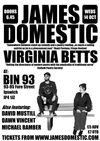 JAMES DOMESTIC / VIRGINIA BETTS AT Bin 93 TICKETS