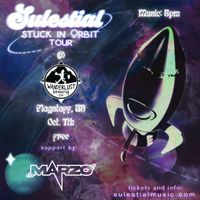 "Stuck In Orbit" Tour