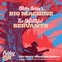 BIG MACHINE & The Unfaithful Servants
