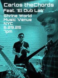Carlos The Chords feat EL Dub Lab