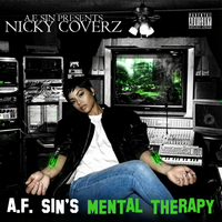 Nicky Coverz - A.F. Sin's Mental Therapy by Sinpros Entertainment & Multimedia
