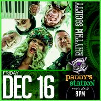 RHYTHM SOCIETY @ Paddy's Station!