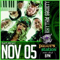 RHYTHM SOCIETY @ Paddy's Station!