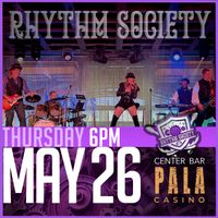 RHYTHM SOCIETY @ PALA Casino on Center Stage