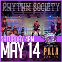 RHYTHM SOCIETY @ PALA Casino on Center Stage