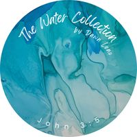 The Water Collection  by Dawn Leno