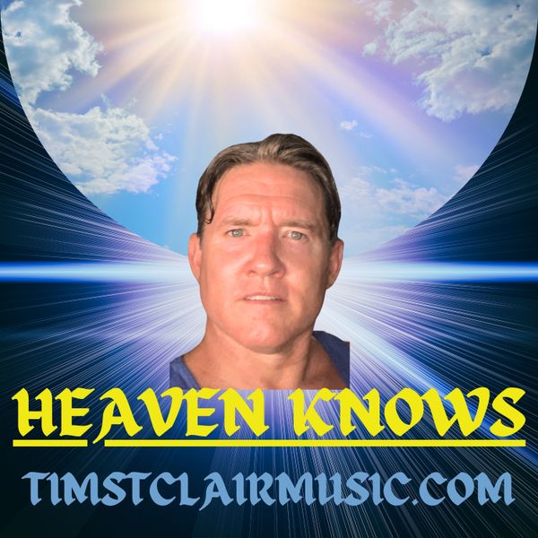 Heaven Knows - acoustic by Tim StClair