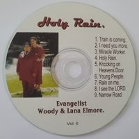 Holy Rain by Woody & Lana Elmore