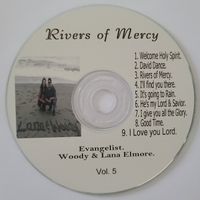 River Of Mercy by Woody & Lana Elmore