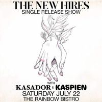 Kaspien with The New Hires and Kasador