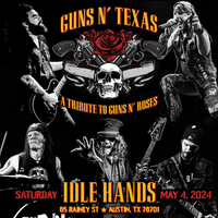 Guns N' Texas at Idle Hands in Austin, TX