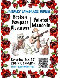 January Jamgrass Jubilee - Painted Mandolin and Broken Compass