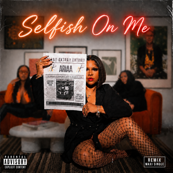 Selfish On Me Remix Maxi Single