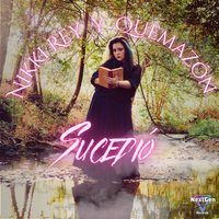 Sucedió by Nikki Rey Y Quemazón