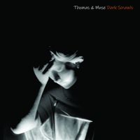 Dark Scrawls by Thomas & Muse