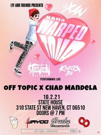 XANS WARPED TOUR FEATURING TIMEFLEX & CHAD MANDELA