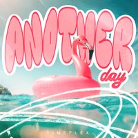 Another Day by Timeflex