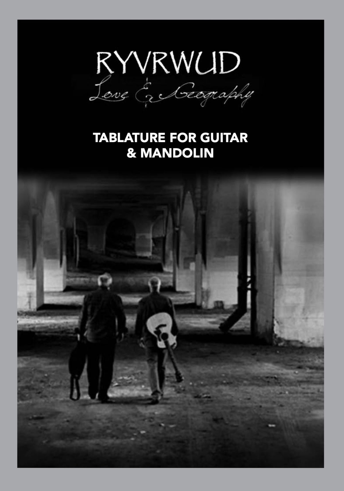 Love & Geography  - Tab For Guitar & Mandolin (PDF Book)
