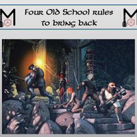 Four Old School Rules to Bring Back!