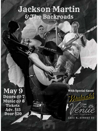 Jackson Martin & The Backroads w/ special guest Malachi 