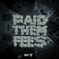 Paid Them Fees by Maserati Reek
