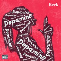 Dopamine by Maserati Reek