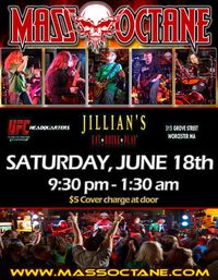 MASS OCTANE at JILLIAN'S WORCESTER