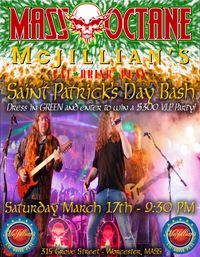MASS OCTANE @ JILLIAN'S - ST Patty's Day Bash 2.0