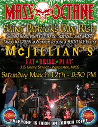 MASS OCTANE ST PATTY'S DAY BASH at McJILLIANs