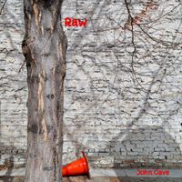 Raw by John Cave