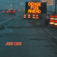 Dense Fog Ahead by John Cave