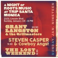 Steven Casper & Cowboy Angst with The Lost Weekend, Grant Langston & the Grillmasters