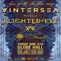 VINTERSEA w/ Blighted Eye, We Are William, WarCrown + Malakath