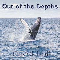 Out of the Depths by Terry Oldfield