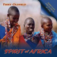 Spirit of Africa by Terry Oldfield