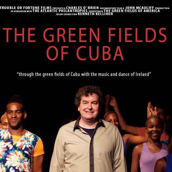 The Green Fields of Cuba – Ticket