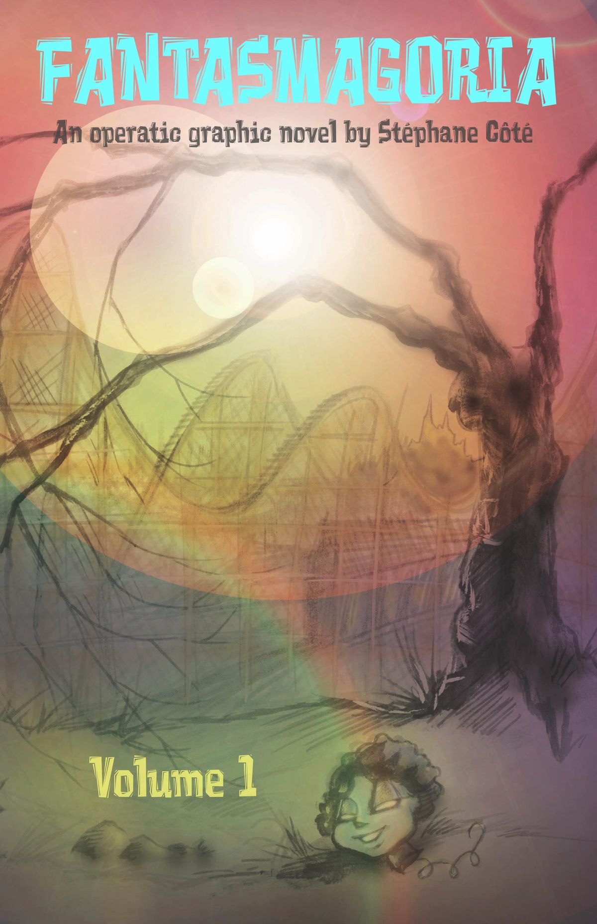 FANTASMAGORIA, Volume 1