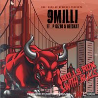 Bulls Run Wit Bulls by 9 MILLI
