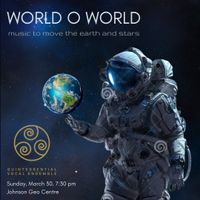 QVE Presents: World O World - Music to Move the Earth and Stars