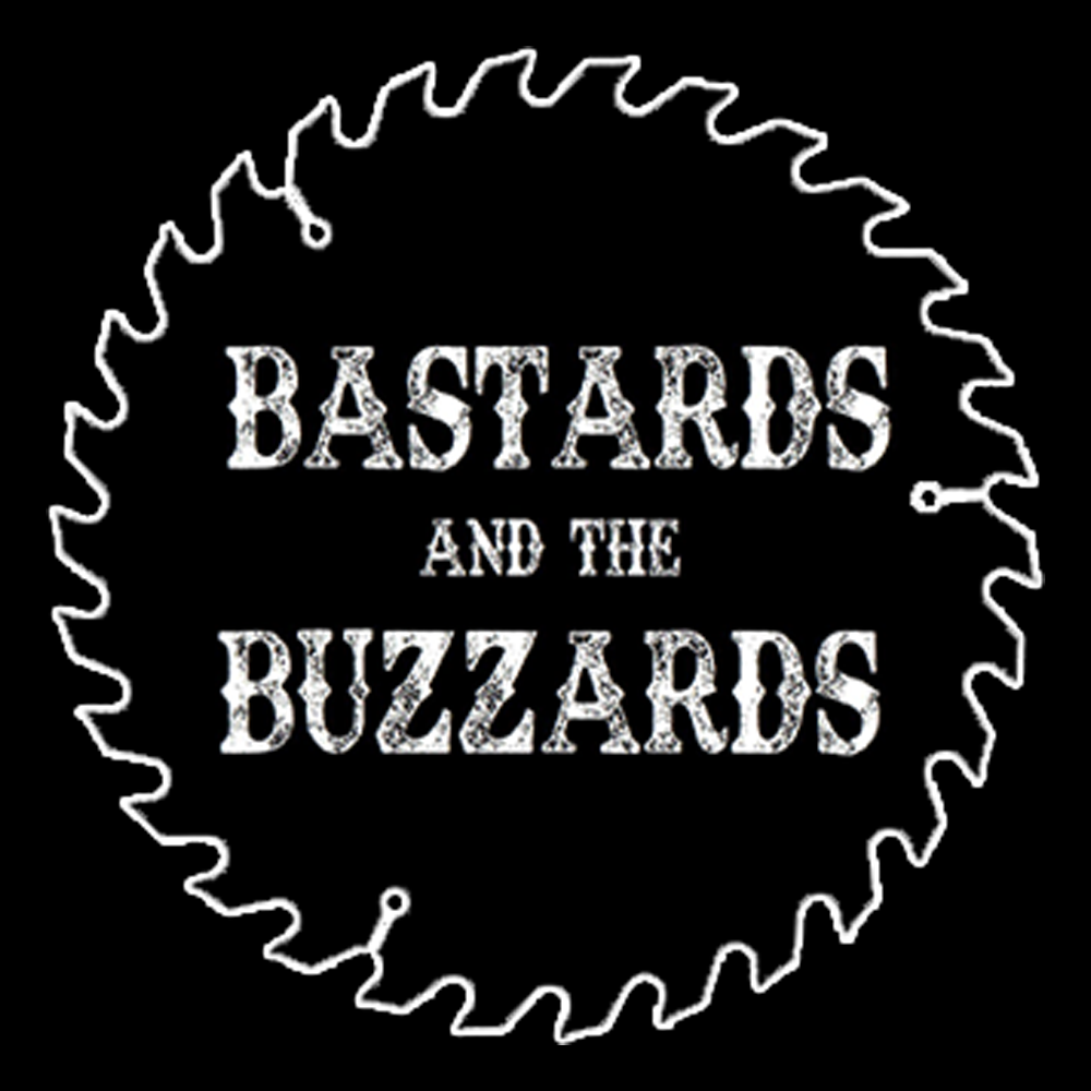 Bastards and the Buzzards — Photo