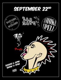 Bastards and the Buzzards At Piranha Bar w/ Smoke Spell - Lab Ratz