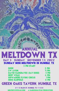MELTDOWN TX 2022 DAY THREE!