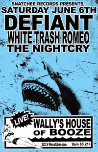 Defiant, White Trash Romeo, The NightCry