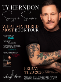 TY HERNDON: SONGS + STORIES || WHAT MATTERED MOST BOOK TOUR