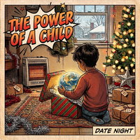 The Power of a Child by Date Night