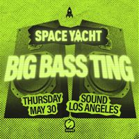 Space Yacht: Big Bass Ting