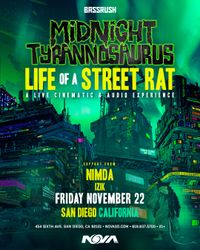 Bassrush Presents:  Midnight Tyrannosaurus w/ Nimda
