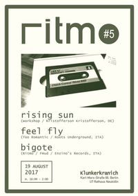 Ritmo #5 with Rising Sun, Feel Fly, Bigote