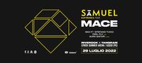 SAMUEL + MACE + FEEL FLY • Riverock 2022